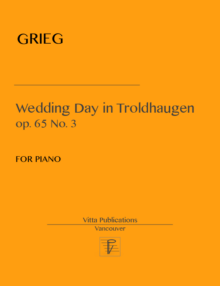 Grieg, Wedding Day  in Troldhaugen op. 65 no. 3
