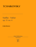 Tchaikovsky. Natha - Valse op. 51 no. 4